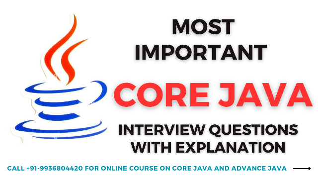 Core Java Interview Questions with Correct Answers and Explanation